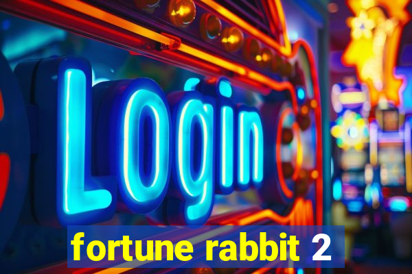 fortune rabbit 2